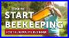 How_To_Start_Beekeeping_For_The_Absolute_Beginner_Become_A_Beekeeper_Beekeeping_101_01_eh